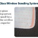Proprietary Glass Window Bonding Process